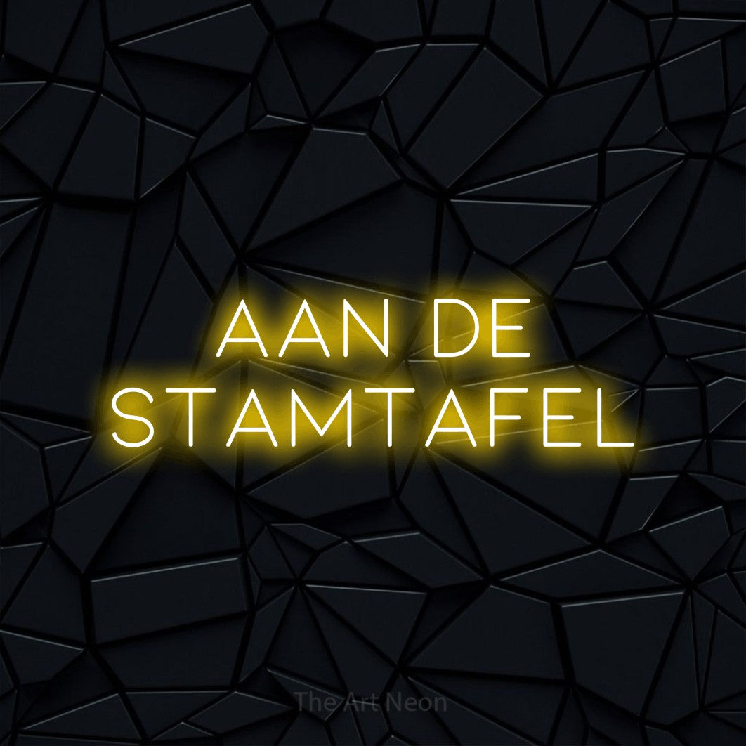 LED neon sign reading “Aan De Stamtafel”, arranged in 2 lines.