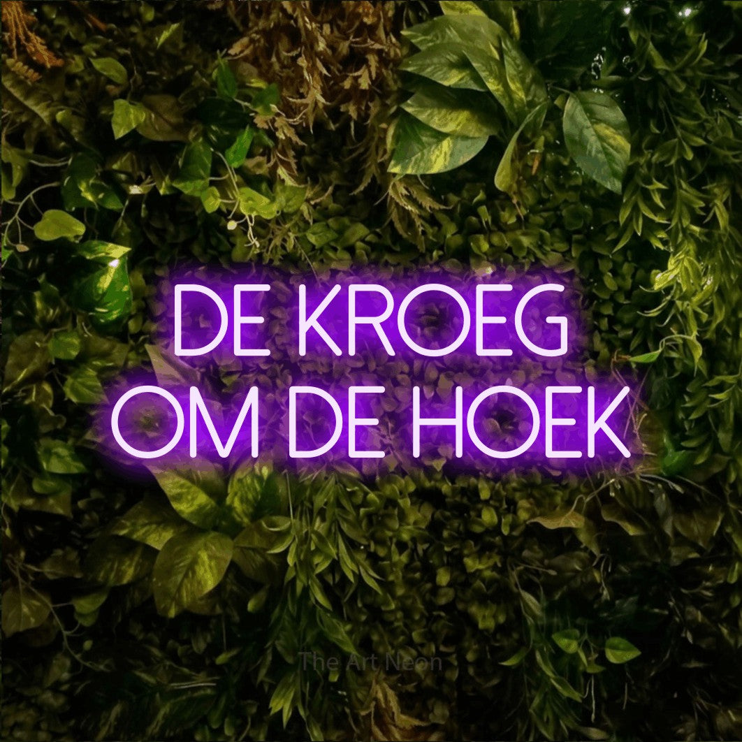 LED neon sign reading “DE kroeg om de hoek”, arranged in 2 lines.