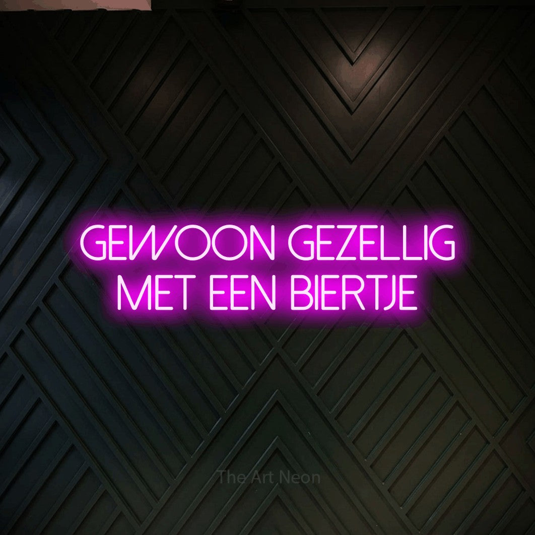 LED neon sign reading “GEWOON GEZELLIG MET EEN BIERTJE”, arranged in 2 lines.