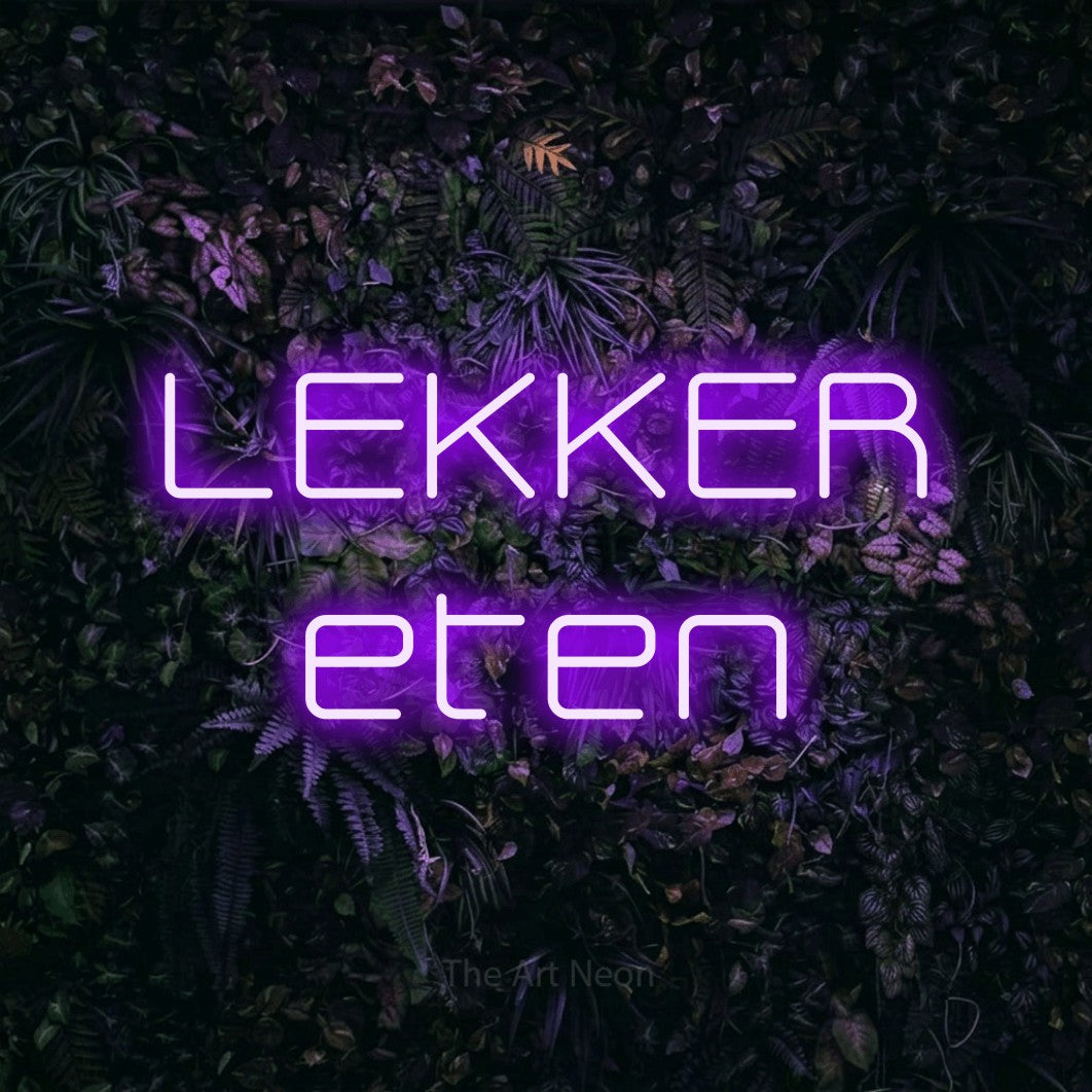 LED neon sign reading “LEKKER eten”, arranged in 2 lines.