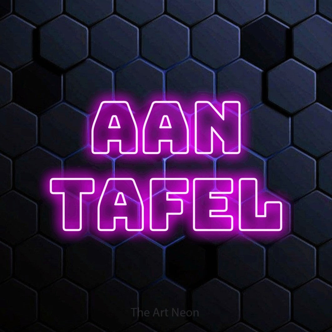 LED neon sign reading “AAN tafel”, arranged in 2 lines.