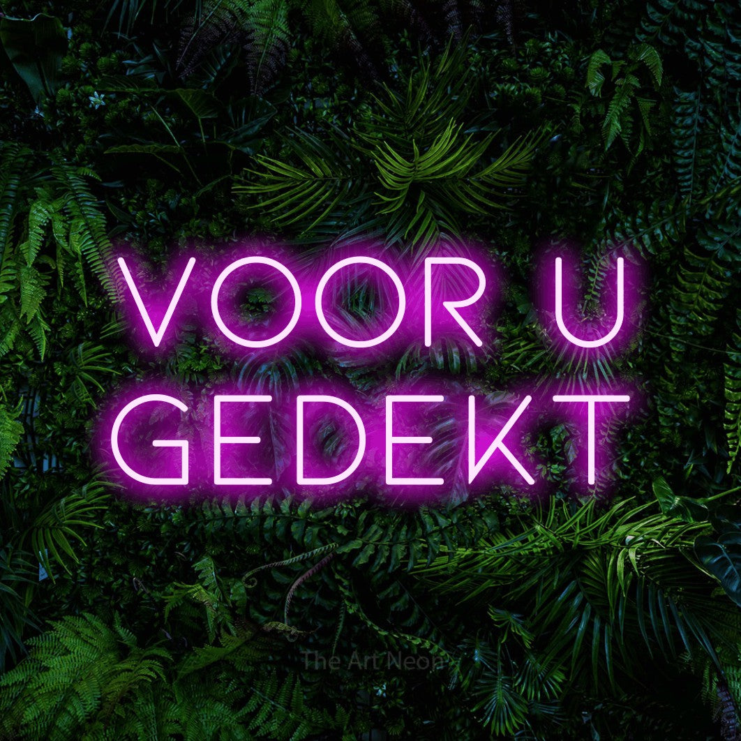 LED neon sign reading “Voor U Gedekt”, arranged in 2 lines.