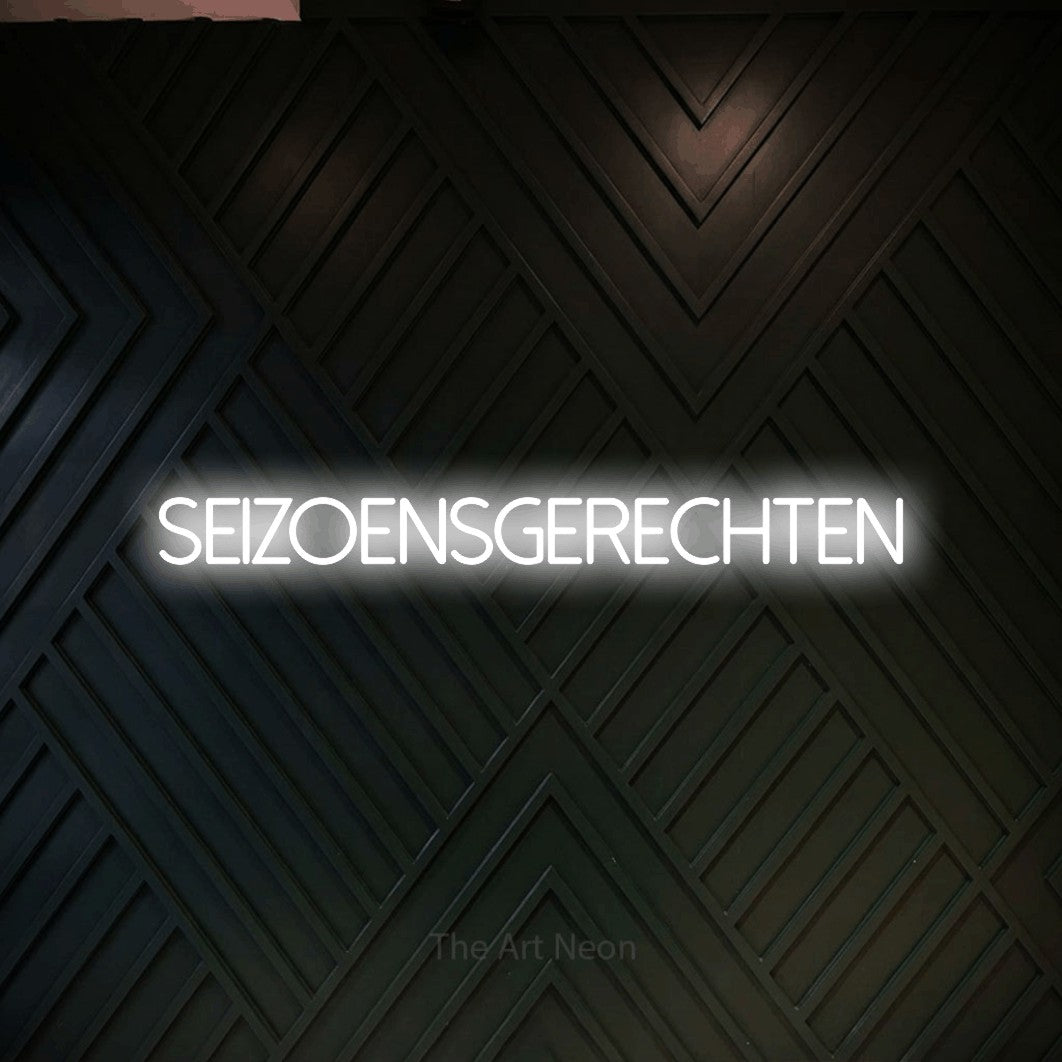 LED neon sign reading “seizoensgerechten”, arranged in a single line.