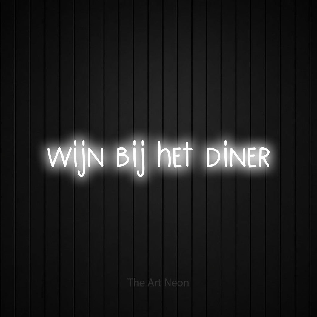 LED neon sign reading “wijn bij het diner”, arranged in a single line.