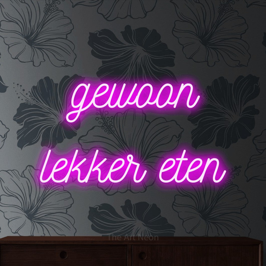 LED neon sign reading “gewoon lekker eten”, arranged in 2 lines.