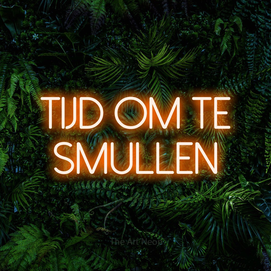 LED neon sign reading “TIJD om te smullen”, arranged in 2 lines.