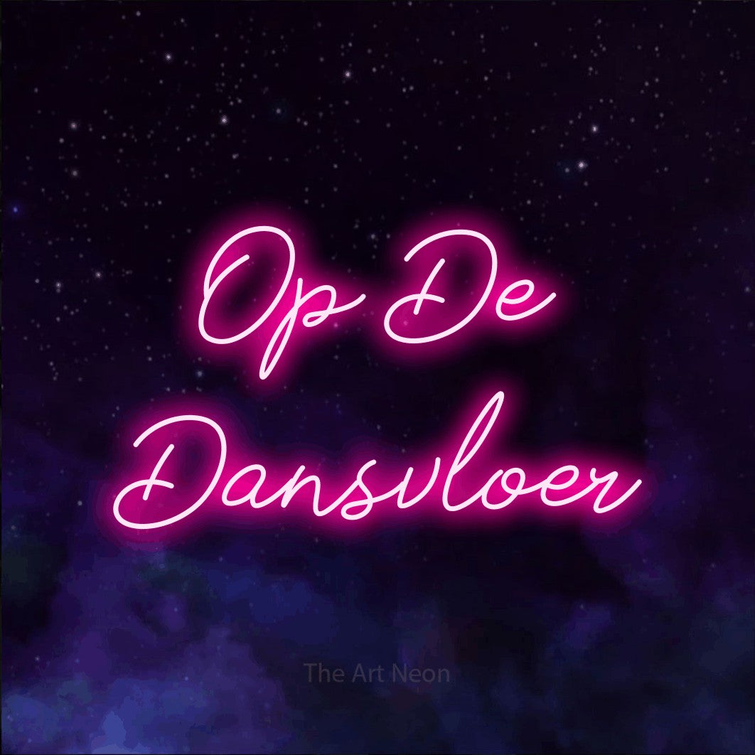 LED neon sign reading “Op De Dansvloer”, arranged in 2 lines.