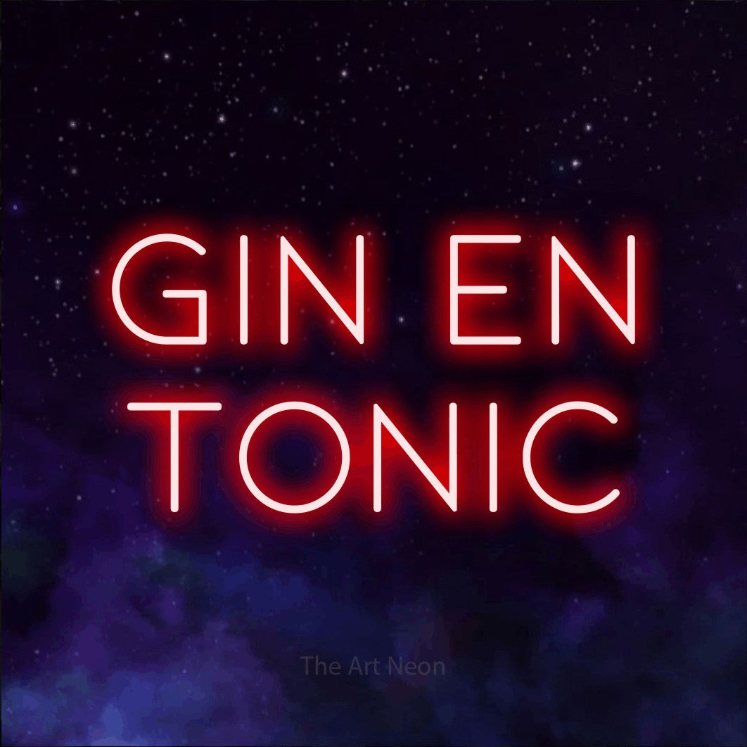 LED neon sign reading “Gin En Tonic”, arranged in 2 lines.