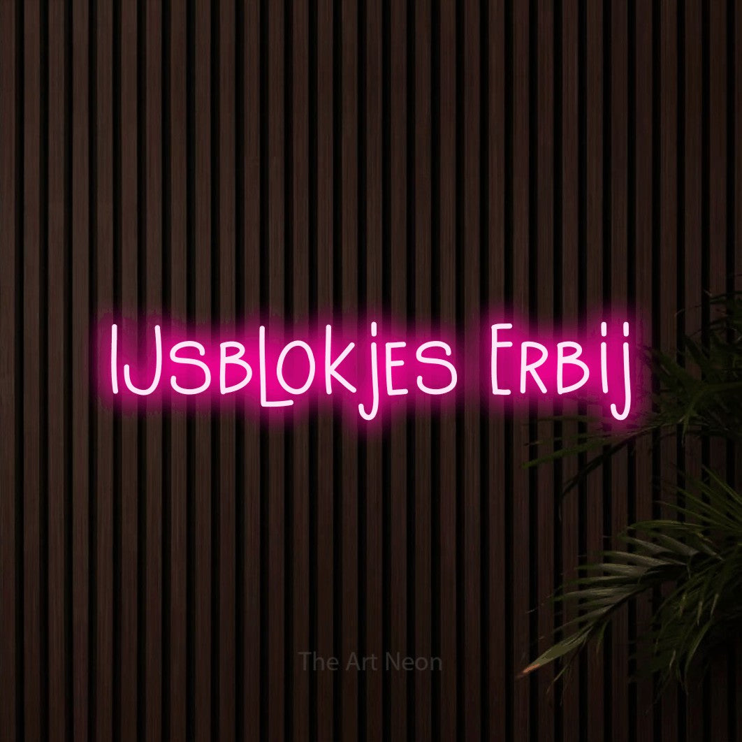 LED neon sign reading “IJsblokjes Erbij”, arranged in a single line.