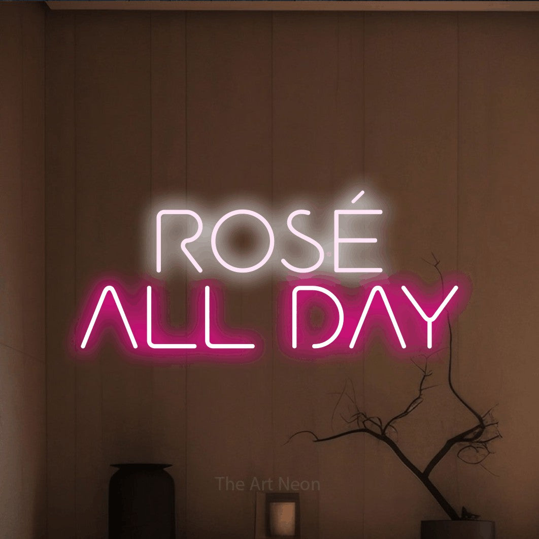 LED neon sign reading “ROSÉ ALL DAY”, arranged in 2 lines.