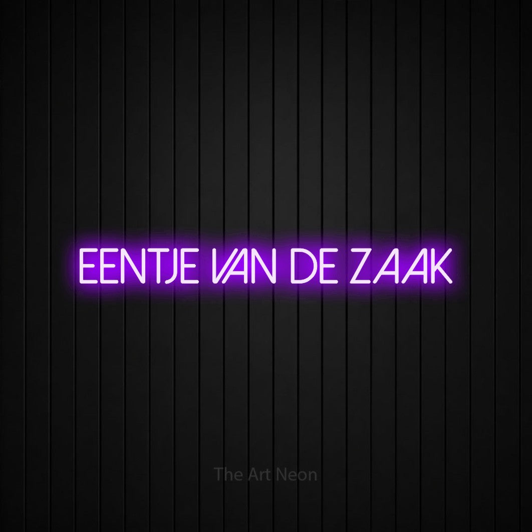 LED neon sign reading “EENTJE van de zaak”, arranged in a single line.