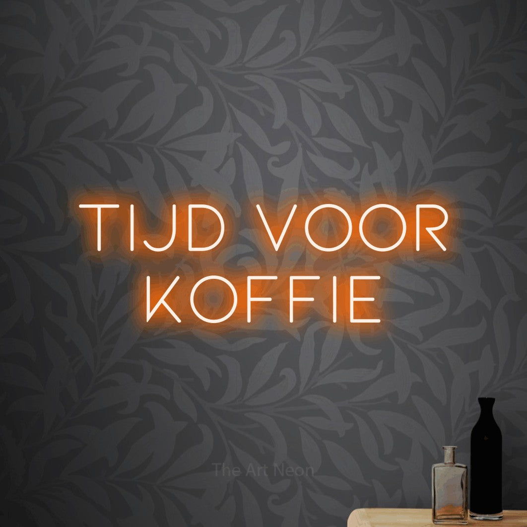 LED neon sign reading “Tijd Voor Koffie”, arranged in 2 lines.