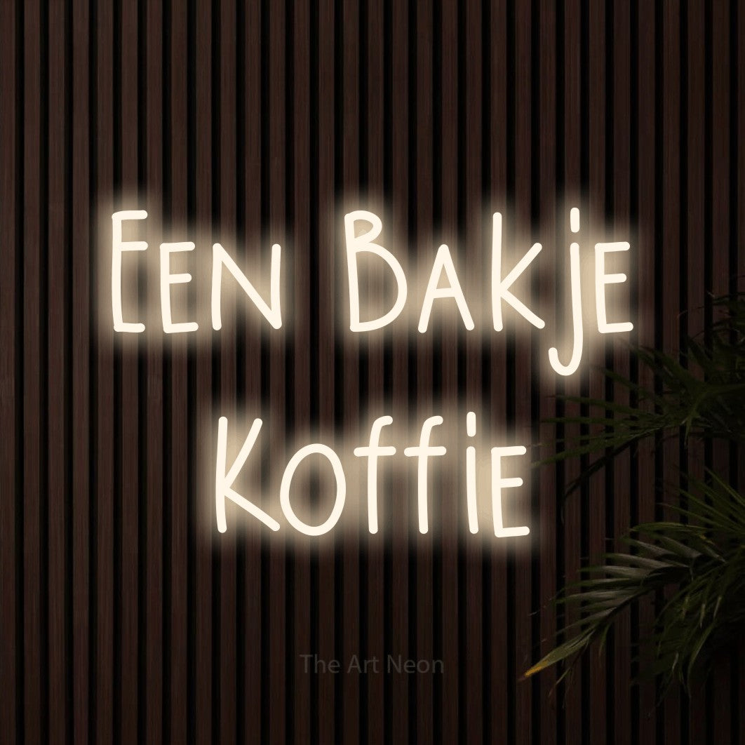 LED neon sign reading “Een Bakje Koffie”, arranged in 2 lines.