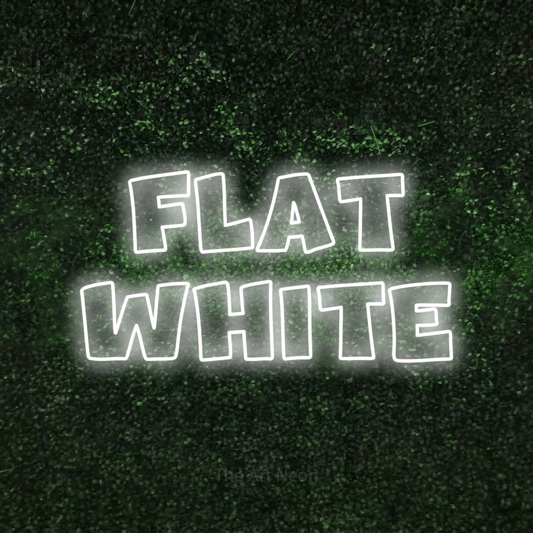 LED neon sign reading “FLAT WHITE”, arranged in 2 lines.