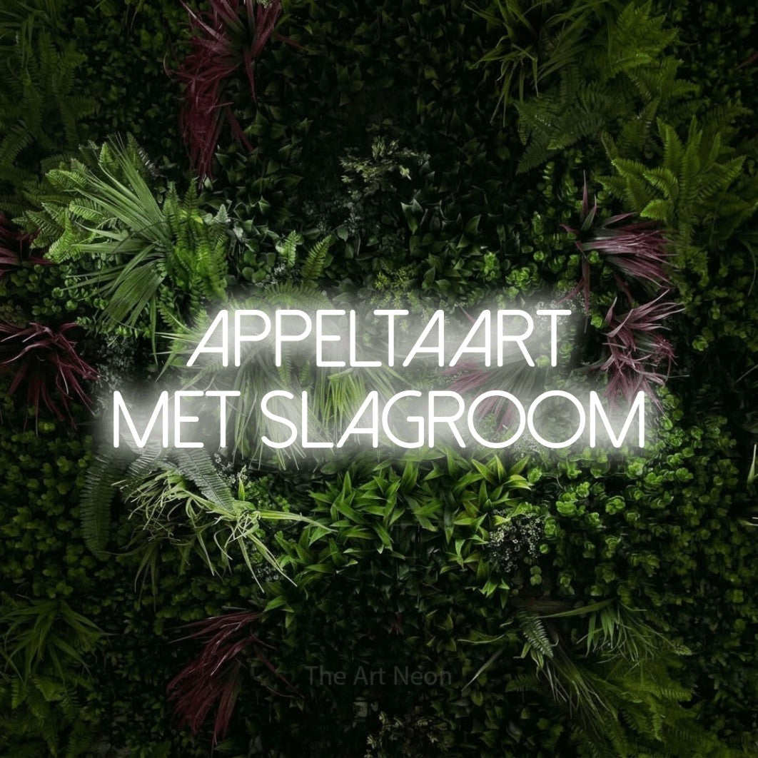 LED neon sign reading “Appeltaart met slagroom”, arranged in 2 lines.