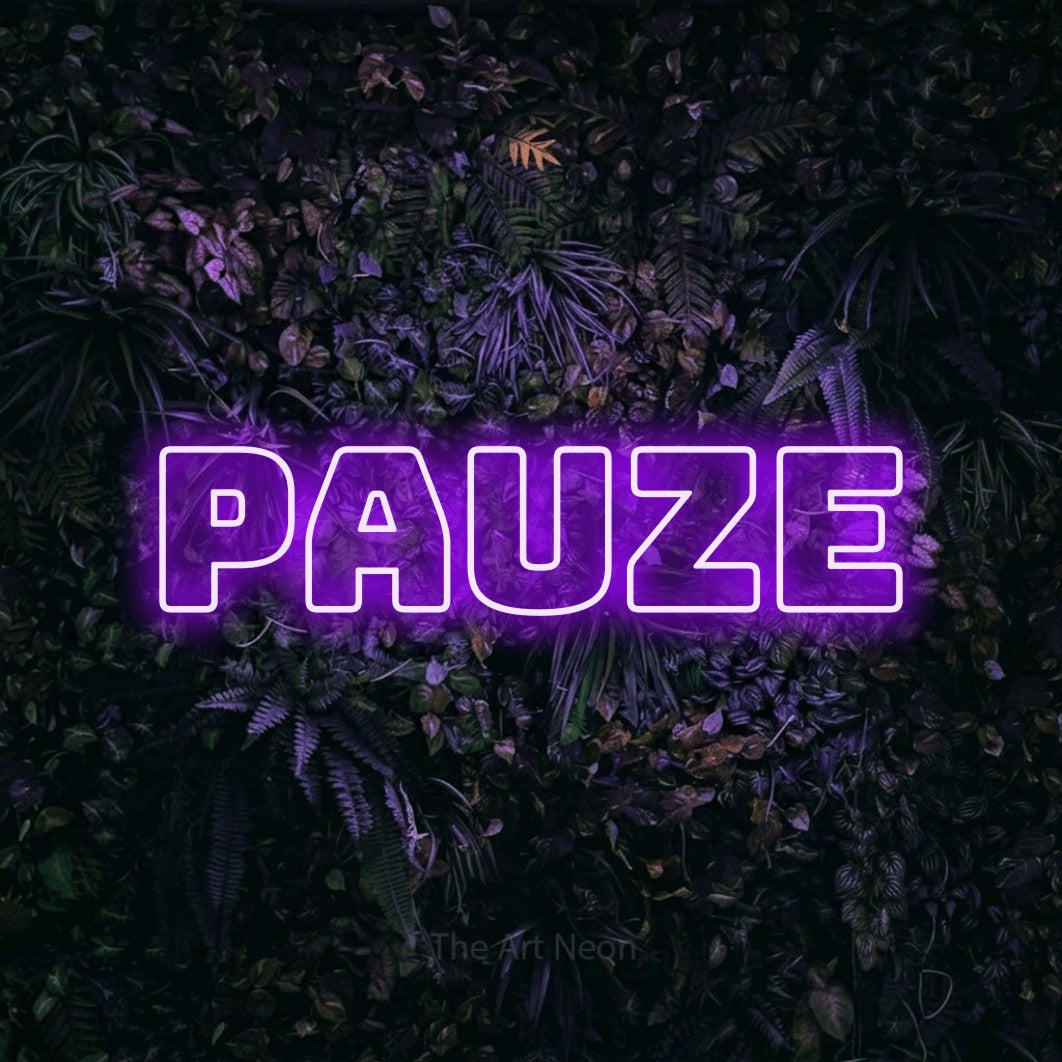 LED neon sign reading “Pauze”, arranged in a single line.