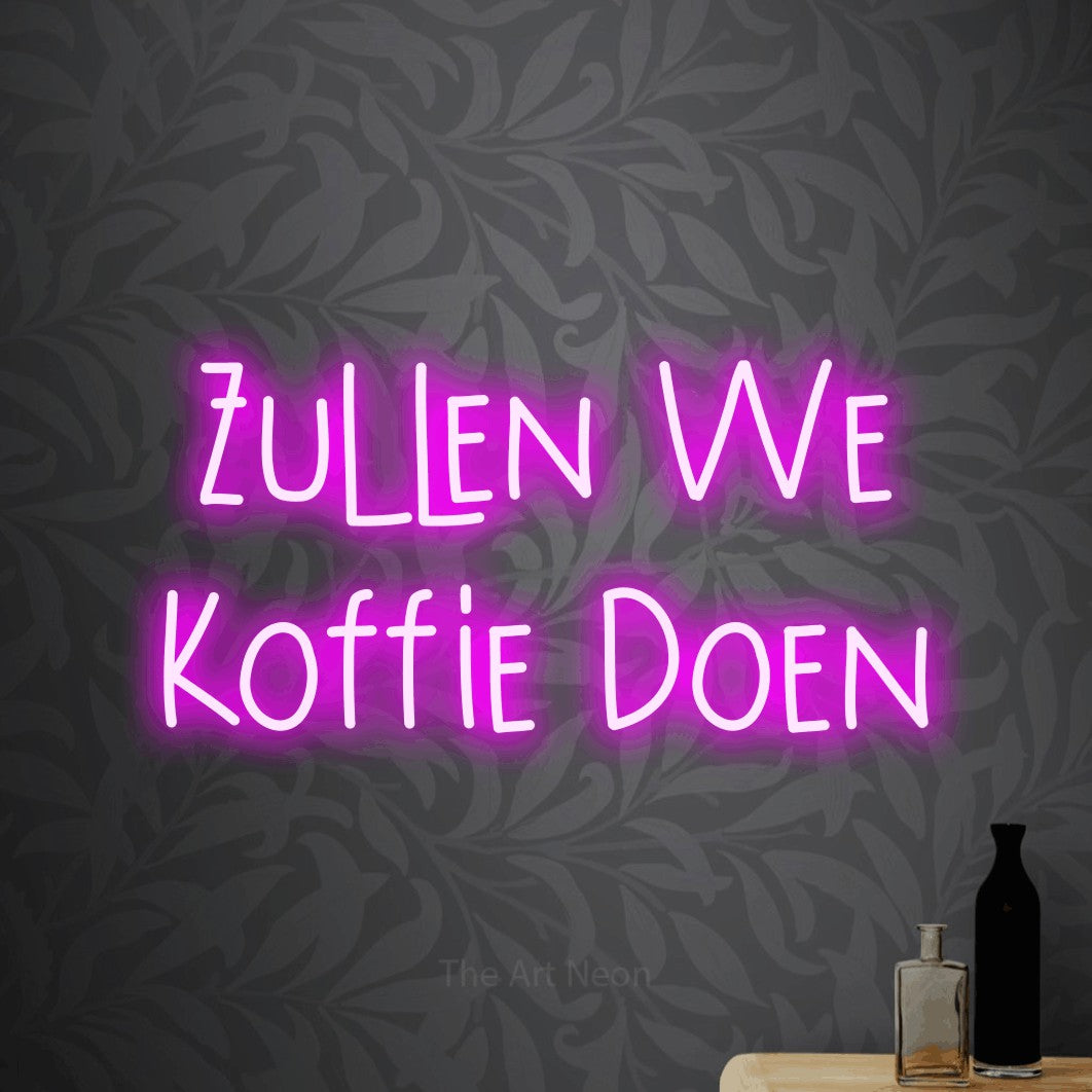 LED neon sign reading “Zullen We Koffie Doen”, arranged in 2 lines.