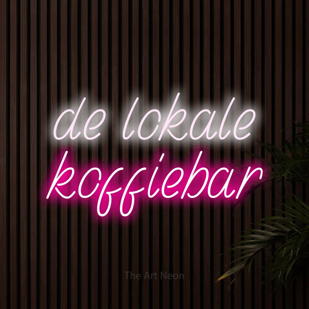 LED neon sign reading “de lokale koffiebar”, arranged in 2 lines.