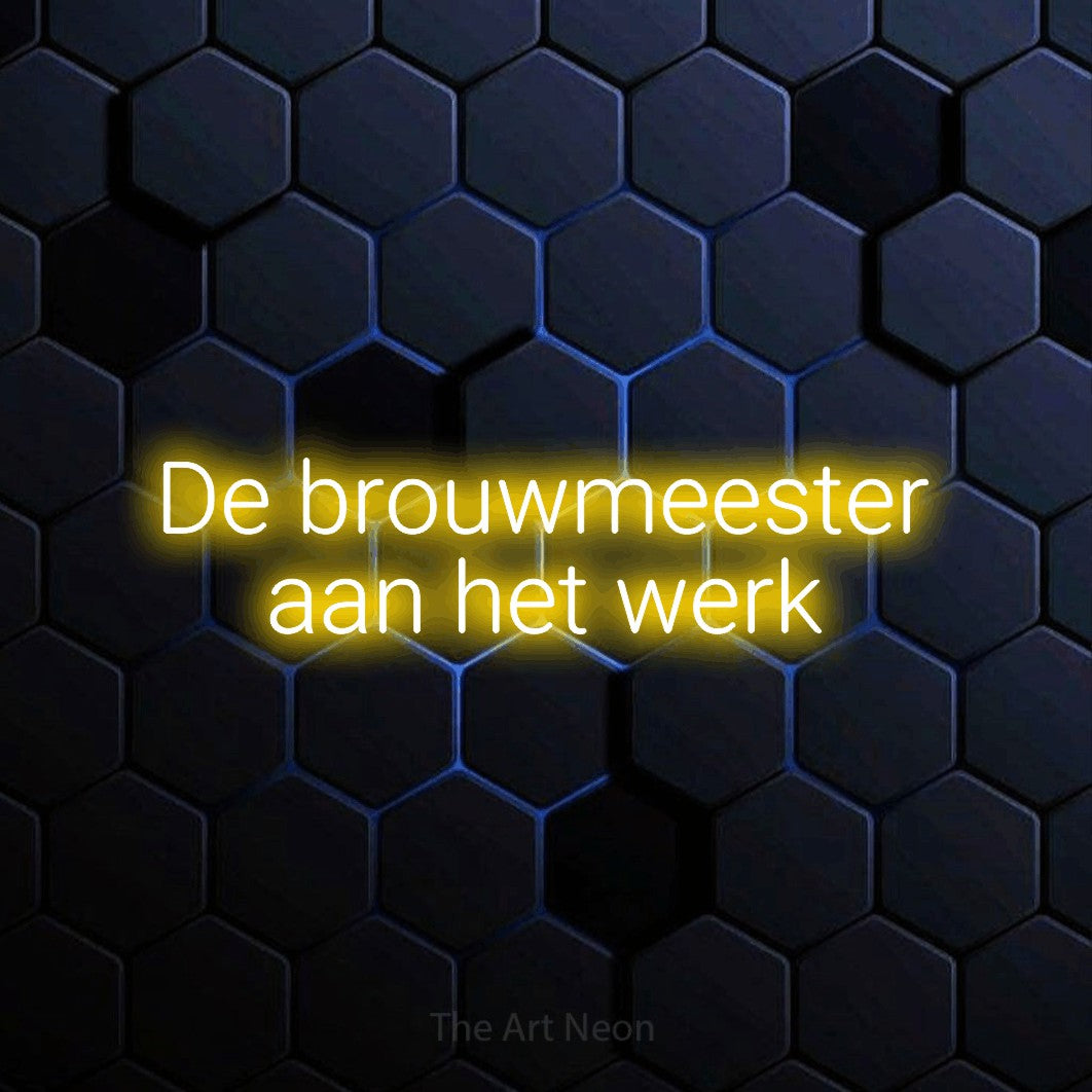LED neon sign reading “De brouwmeester aan het werk”, arranged in 2 lines.