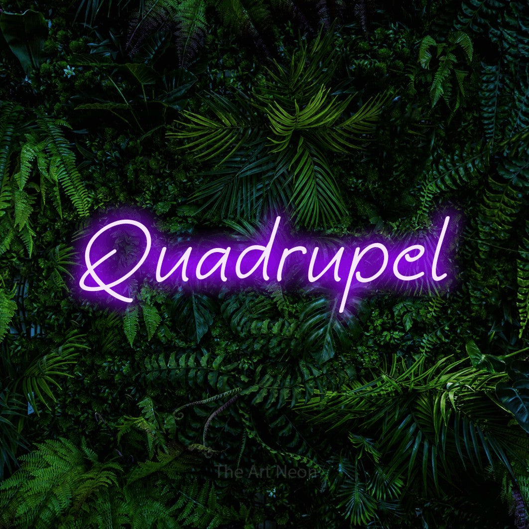LED neon sign reading “Quadrupel”, arranged in a single line.