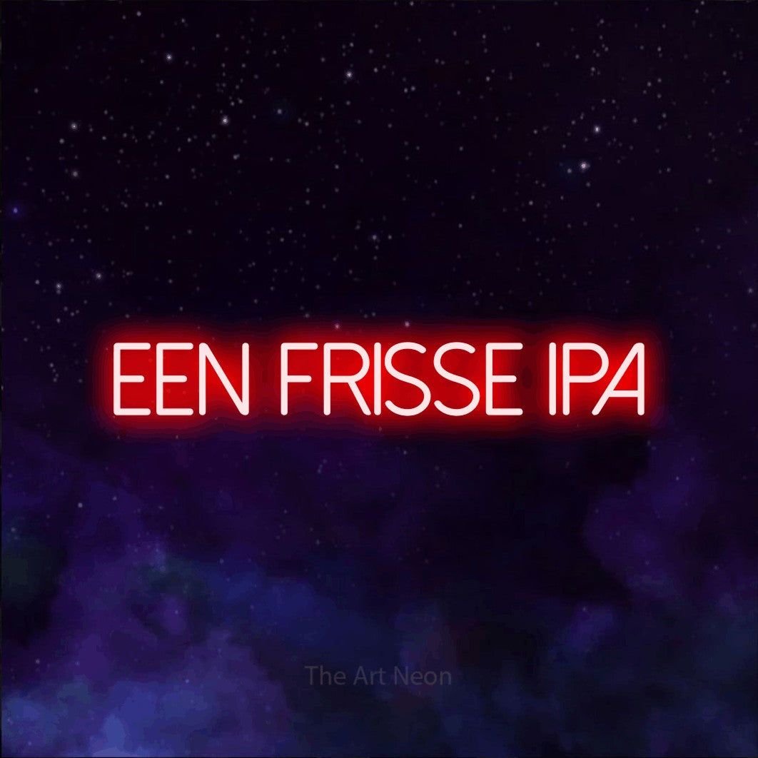 LED neon sign reading “Een frisse IPA”, arranged in a single line.