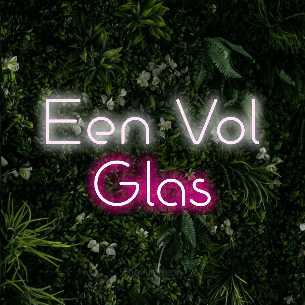 LED neon sign reading “Een Vol Glas”, arranged in 2 lines.