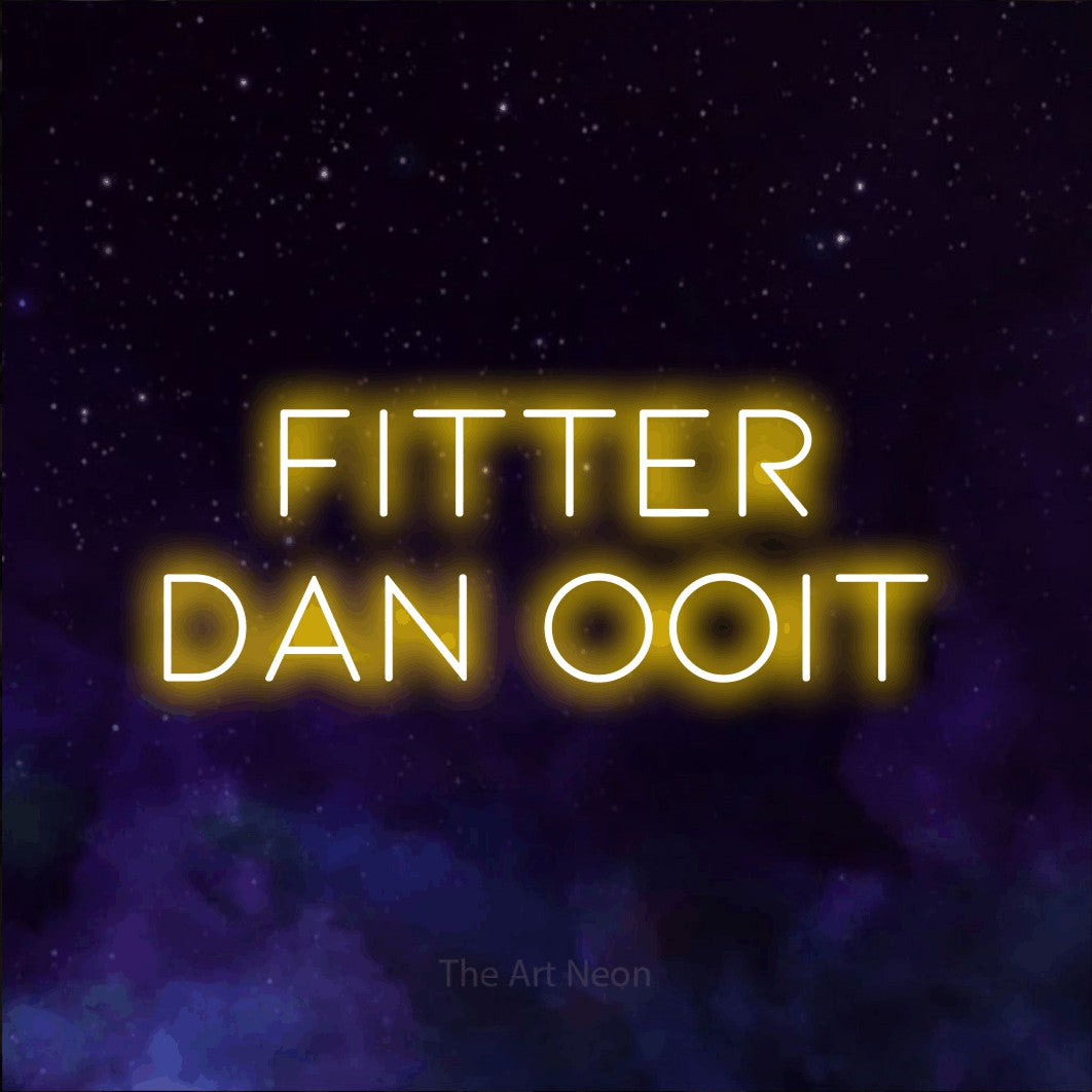 LED neon sign reading “fitter dan ooit”, arranged in 2 lines.