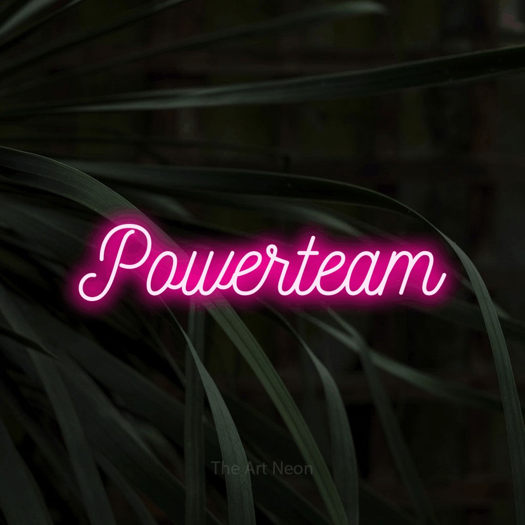 LED neon sign reading “Powerteam”, arranged in a single line.