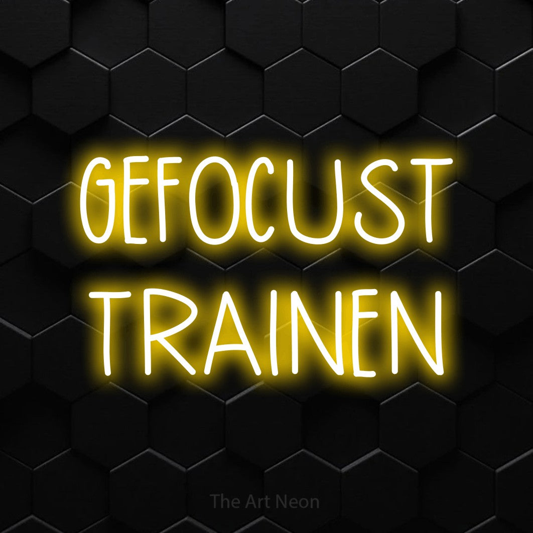 LED neon sign reading “GEFOCUST TRAINEN”, arranged in 2 lines.