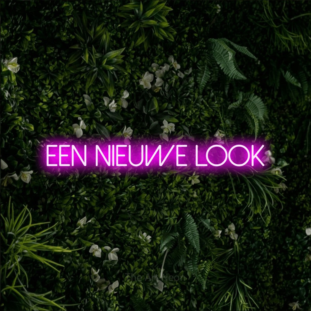 LED neon sign reading “Een Nieuwe Look”, arranged in a single line.
