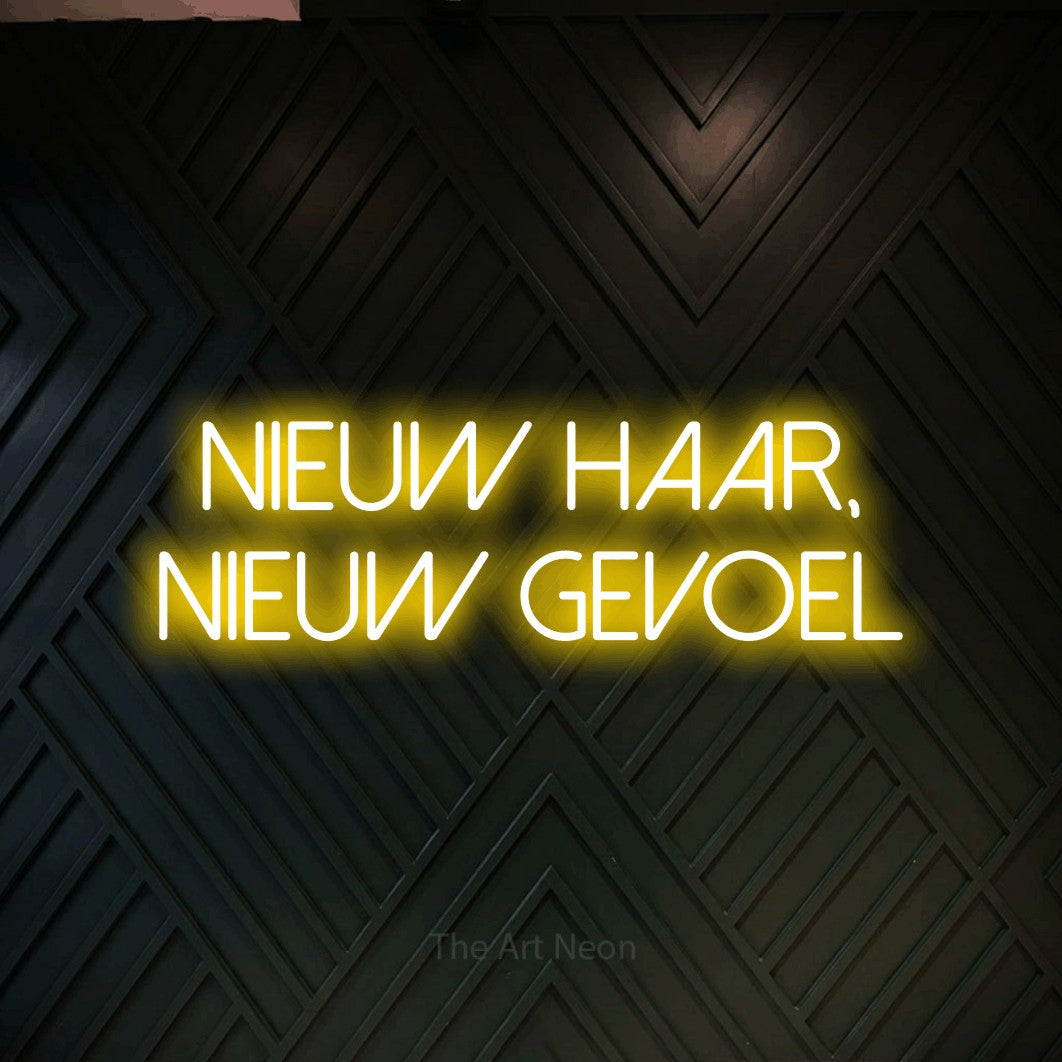 LED neon sign reading “Nieuw Haar, Nieuw Gevoel”, arranged in 2 lines.