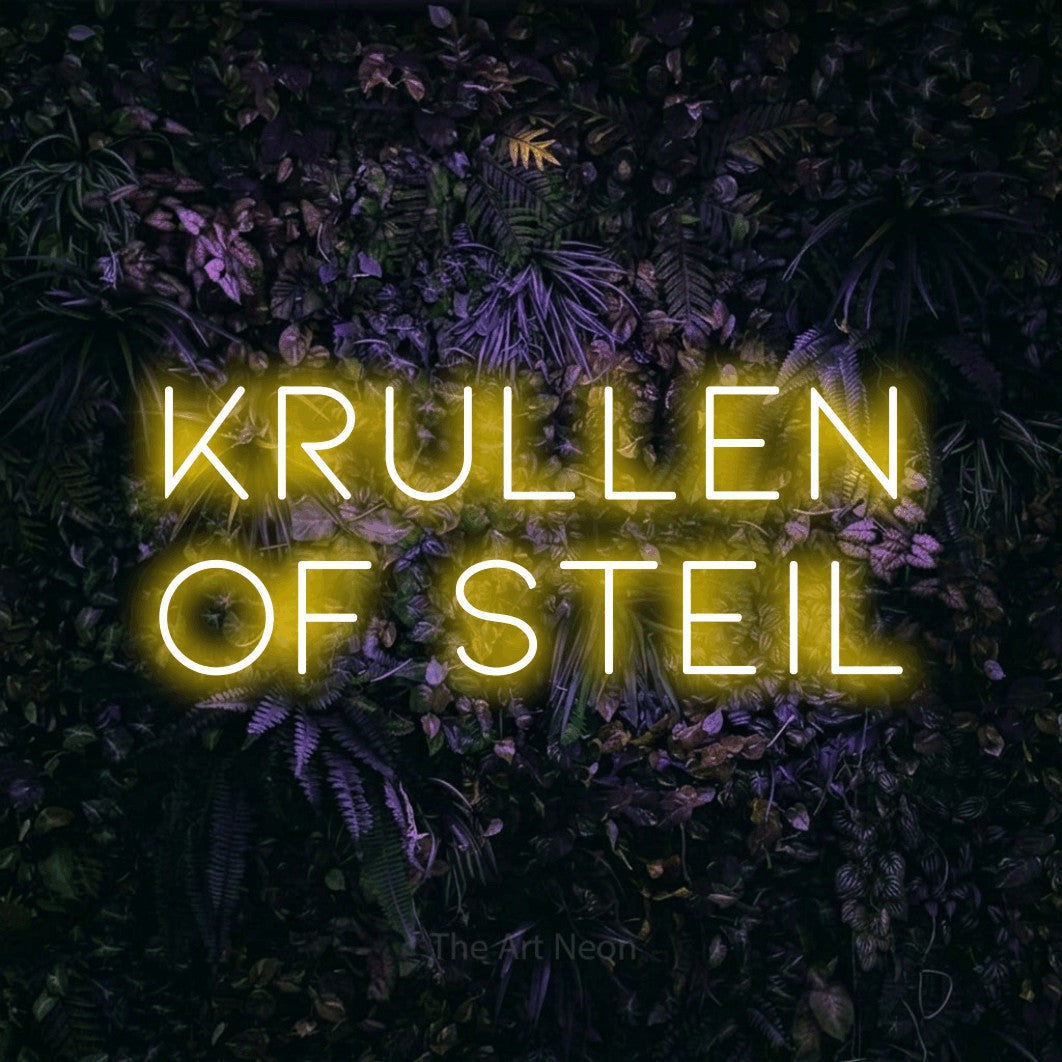 LED neon sign reading “KRULLEN of steil”, arranged in 2 lines.
