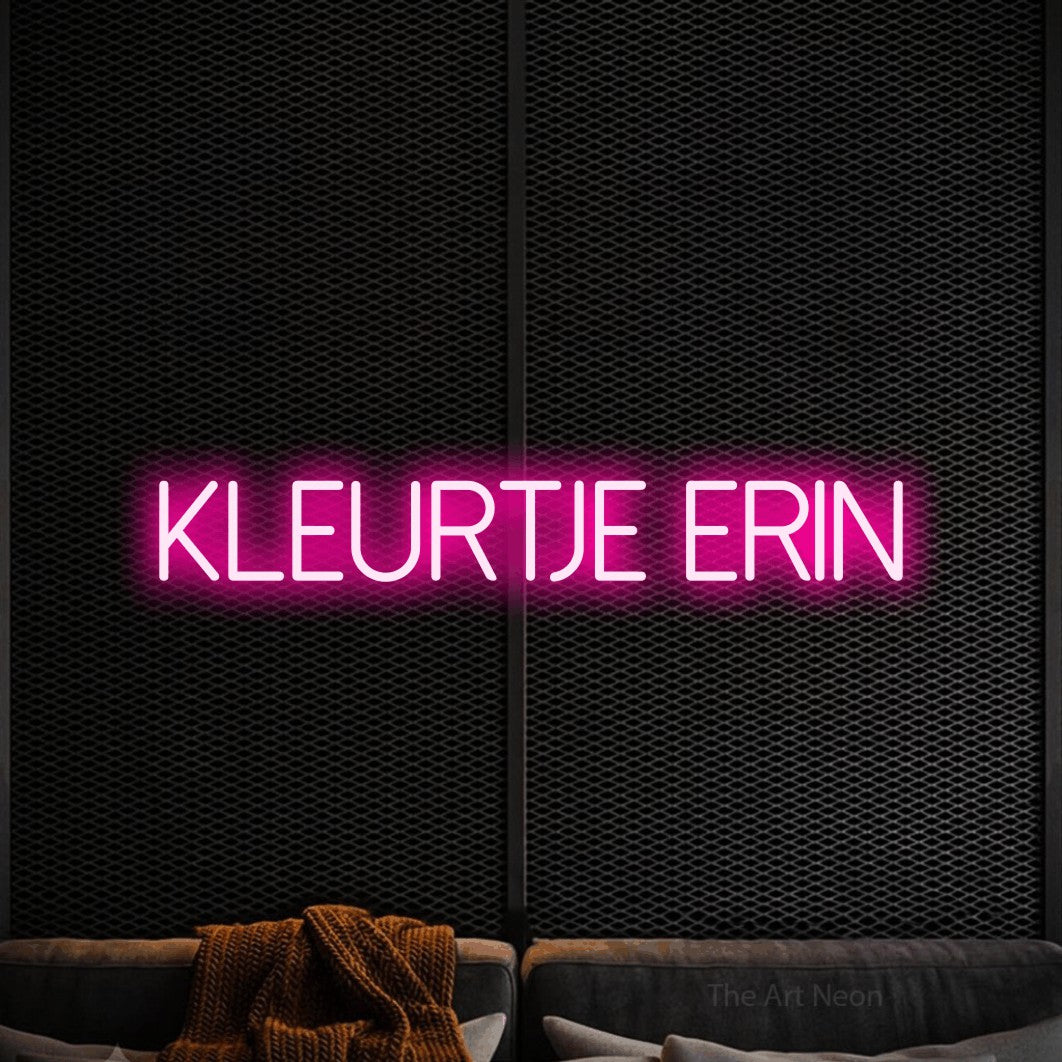 LED neon sign reading “kleurtje erin”, arranged in a single line.
