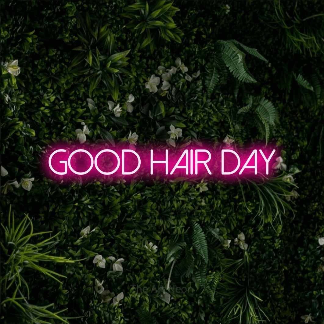 LED neon sign reading “Good hair day”, arranged in a single line.