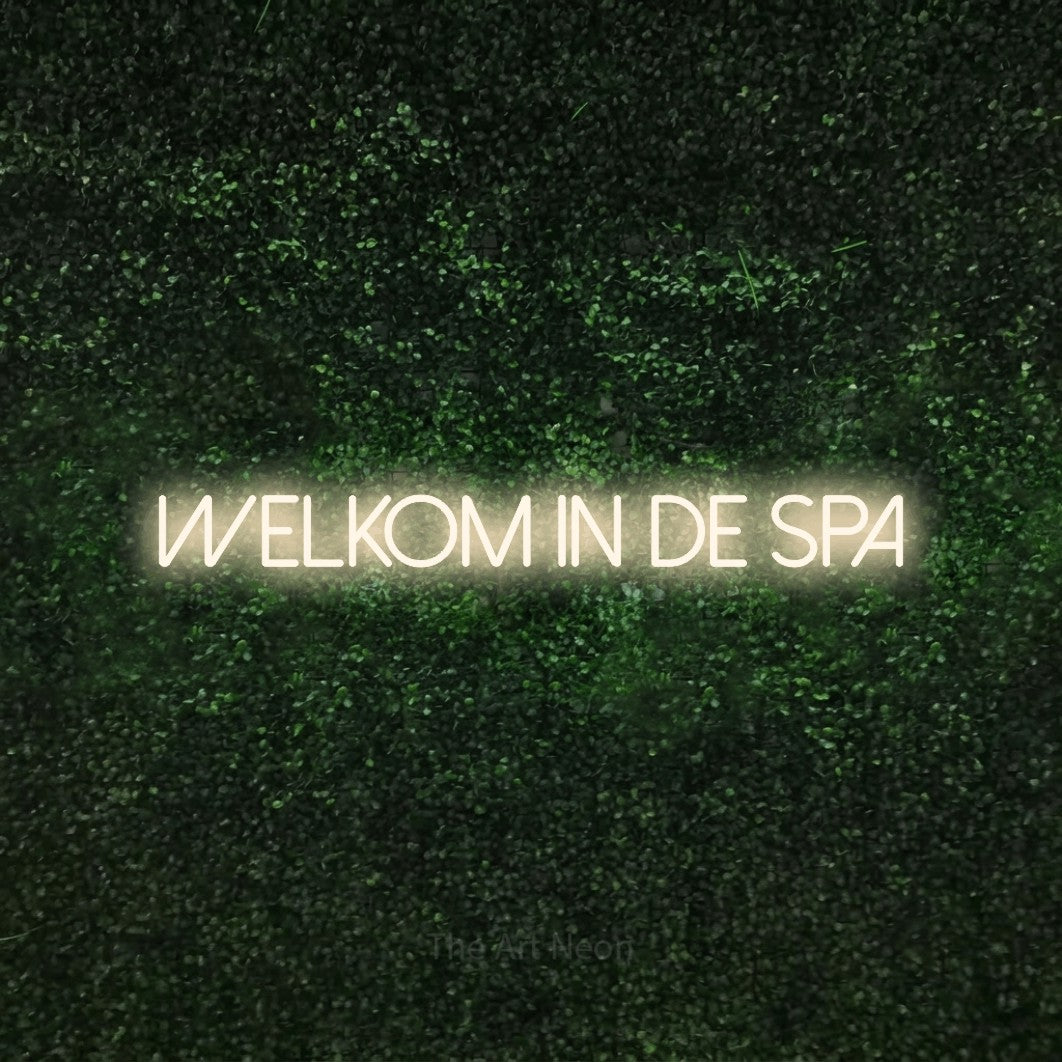 LED neon sign reading “welkom in de spa”, arranged in a single line.