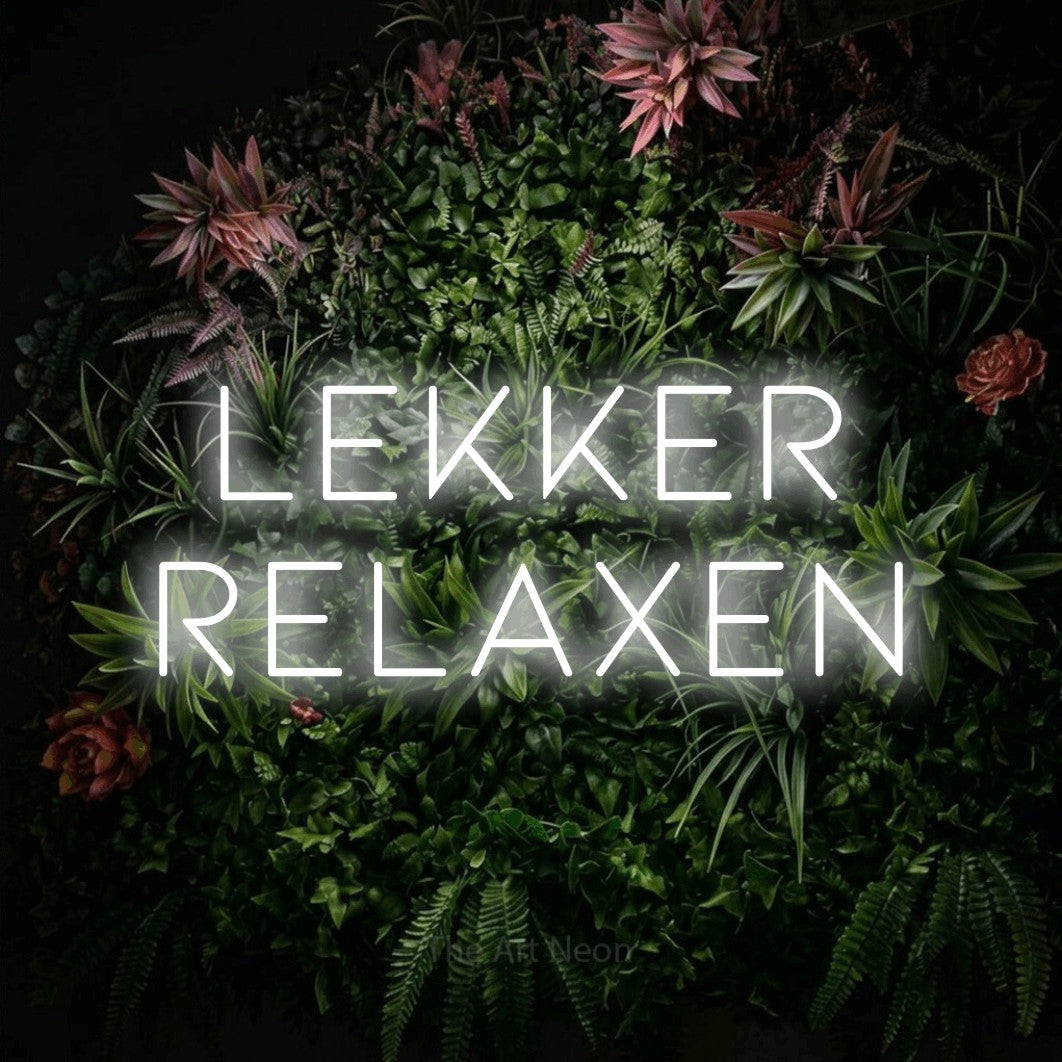 LED neon sign reading “lekker relaxen”, arranged in 2 lines.
