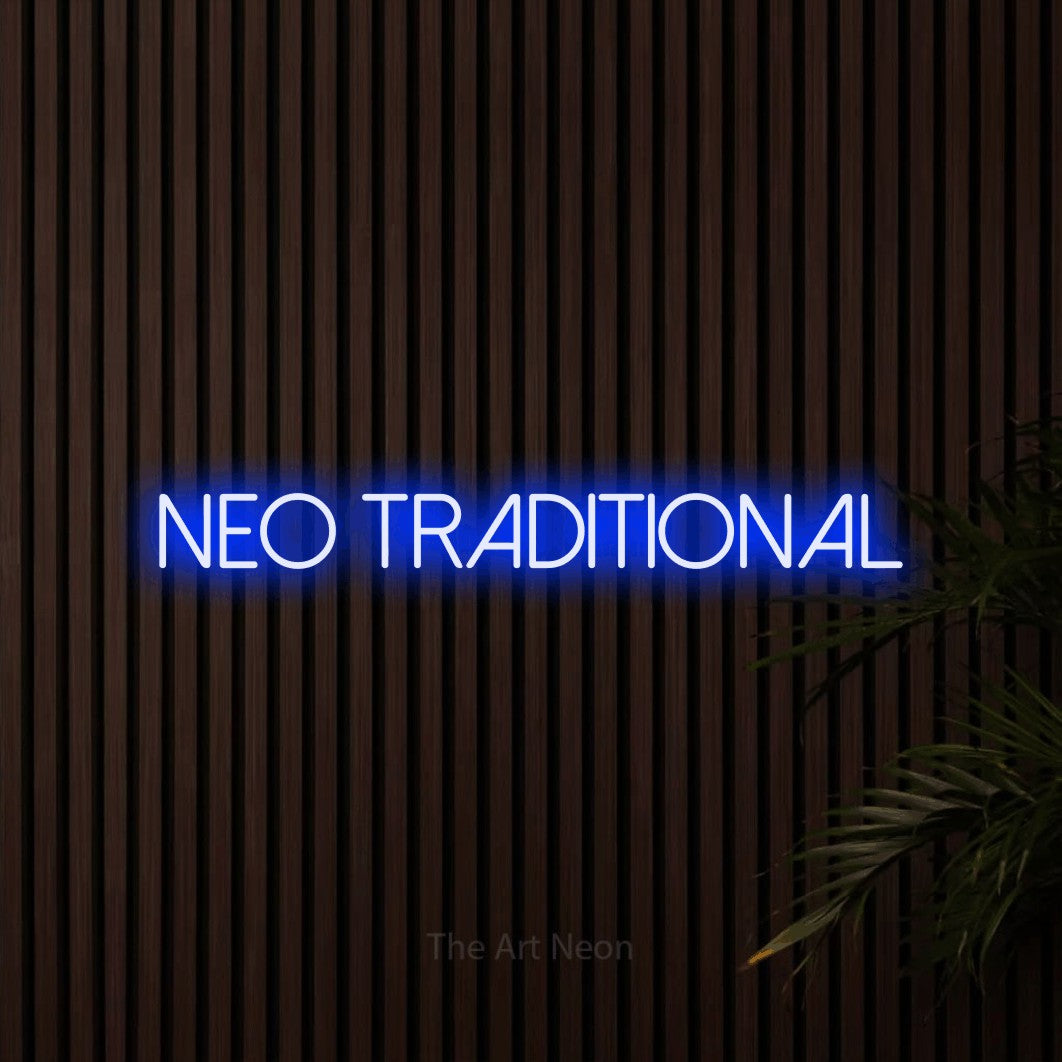 LED neon sign reading “Neo Traditional”, arranged in a single line.