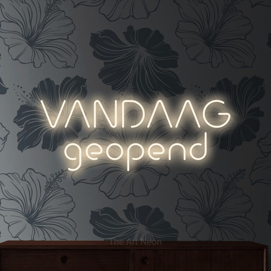 LED neon sign reading “VANDAAG geopend”, arranged in 2 lines.