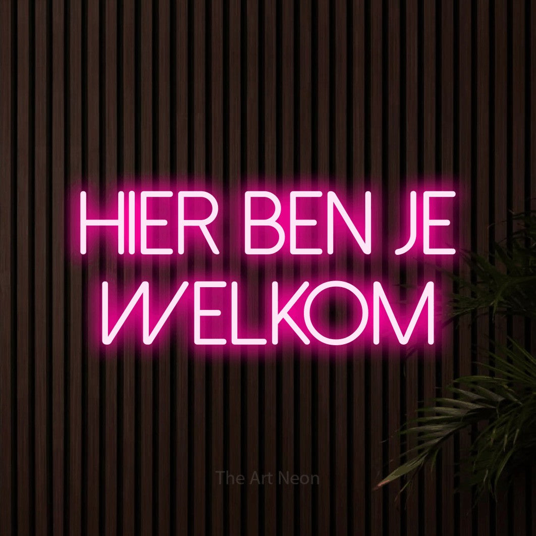 LED neon sign reading “hier ben je welkom”, arranged in 2 lines.