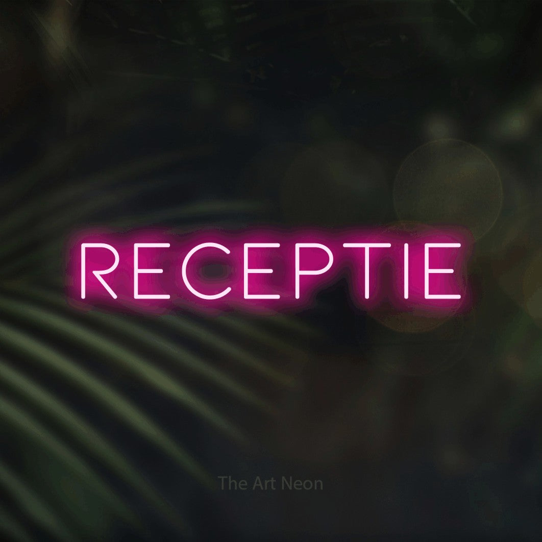 LED neon sign reading “RECEPTIE”, arranged in a single line.