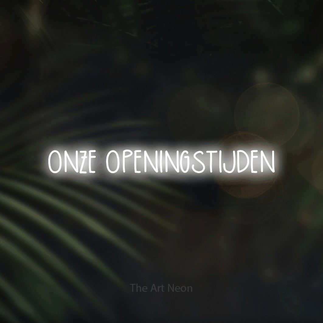 LED neon sign reading “ONZE OPENINGSTIJDEN”, arranged in a single line.
