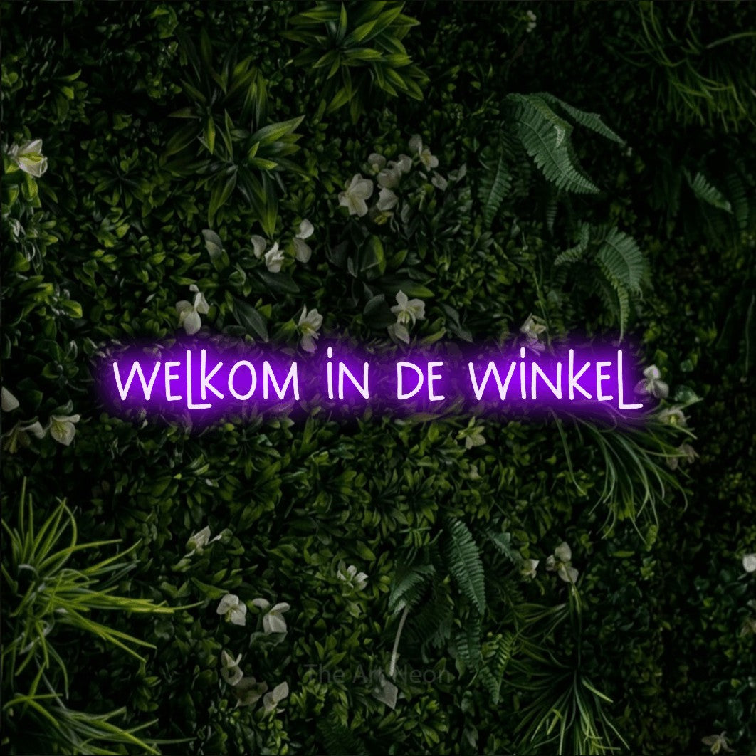 LED neon sign reading “welkom in de winkel”, arranged in a single line.