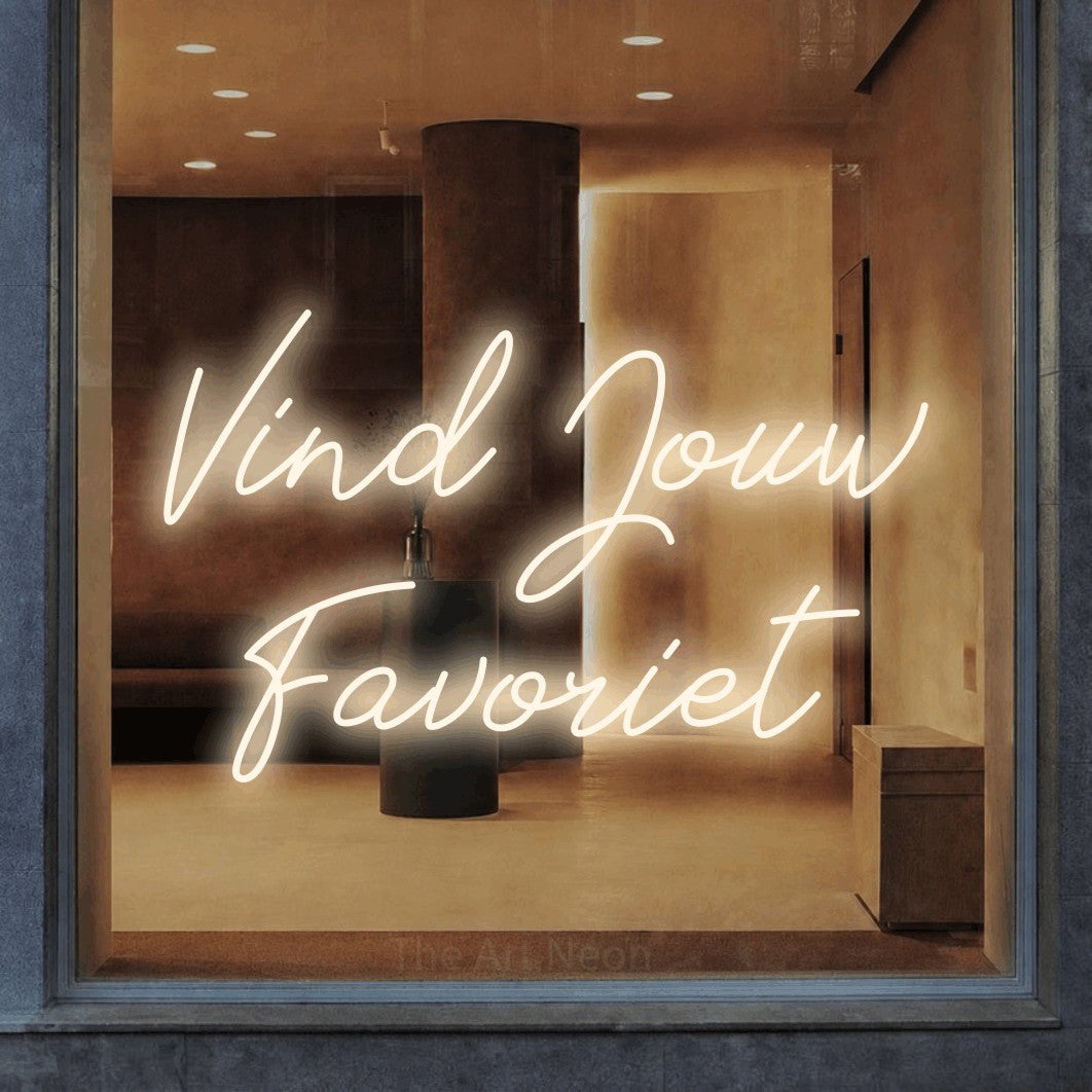 LED neon sign reading “Vind Jouw Favoriet”, arranged in 2 lines.