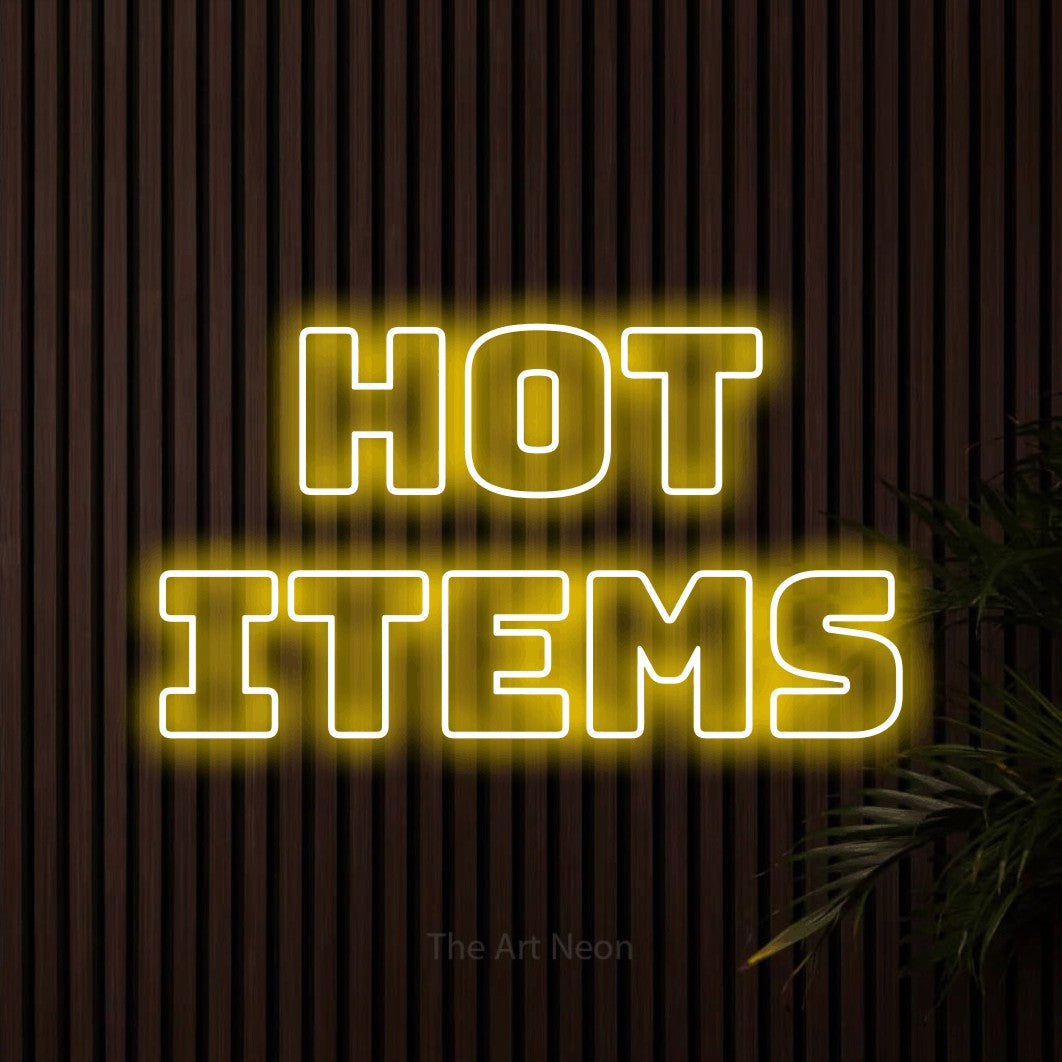 LED neon sign reading “HOT ITEMS”, arranged in 2 lines.
