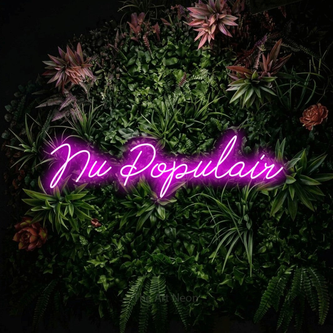 LED neon sign reading “Nu Populair”, arranged in a single line.