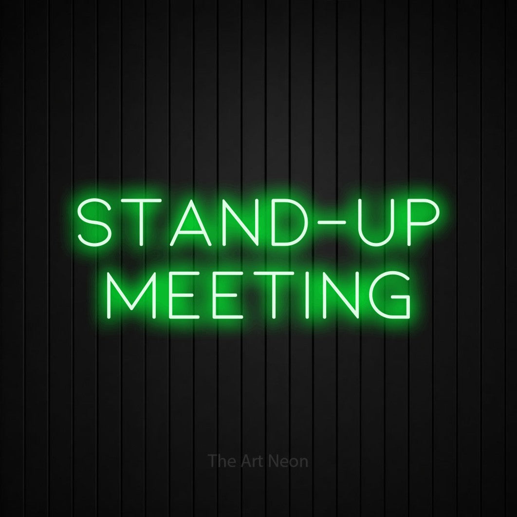 LED neon sign reading “Stand-up Meeting”, arranged in 2 lines.