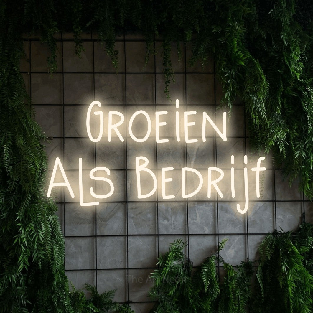 LED neon sign reading “Groeien Als Bedrijf”, arranged in 2 lines.