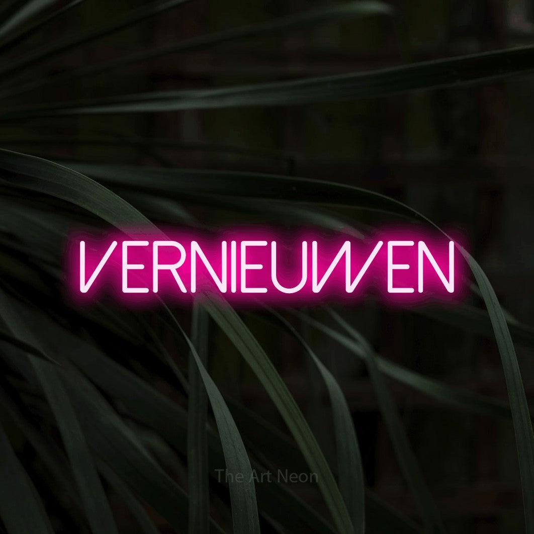 LED neon sign reading “VERNIEUWEN”, arranged in a single line.