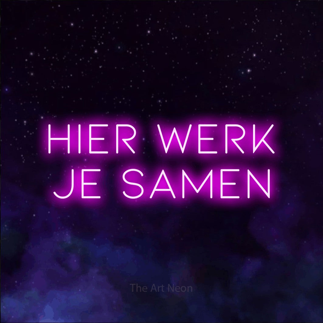 LED neon sign reading “HIER werk je samen”, arranged in 2 lines.