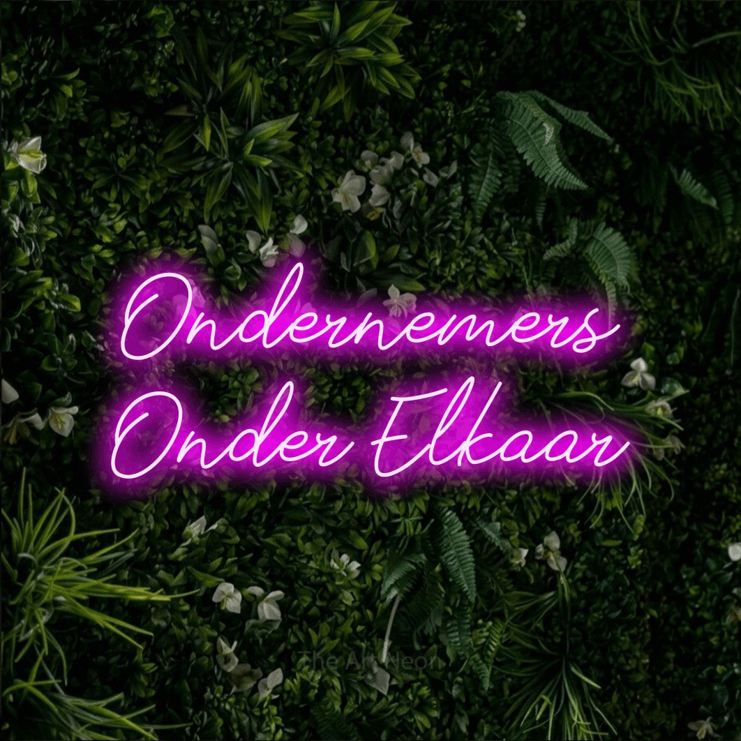 LED neon sign reading “Ondernemers Onder Elkaar”, arranged in 2 lines.